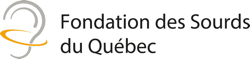 La Fondation des Sourds du Québec